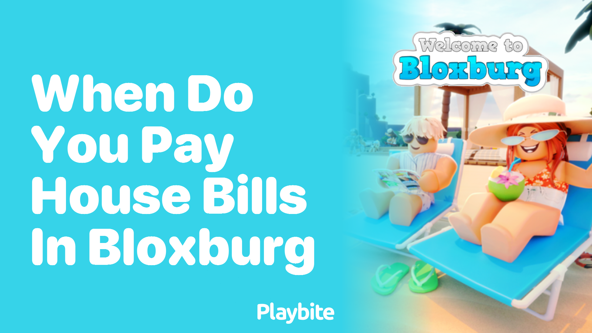 When Do You Pay House Bills in Bloxburg?