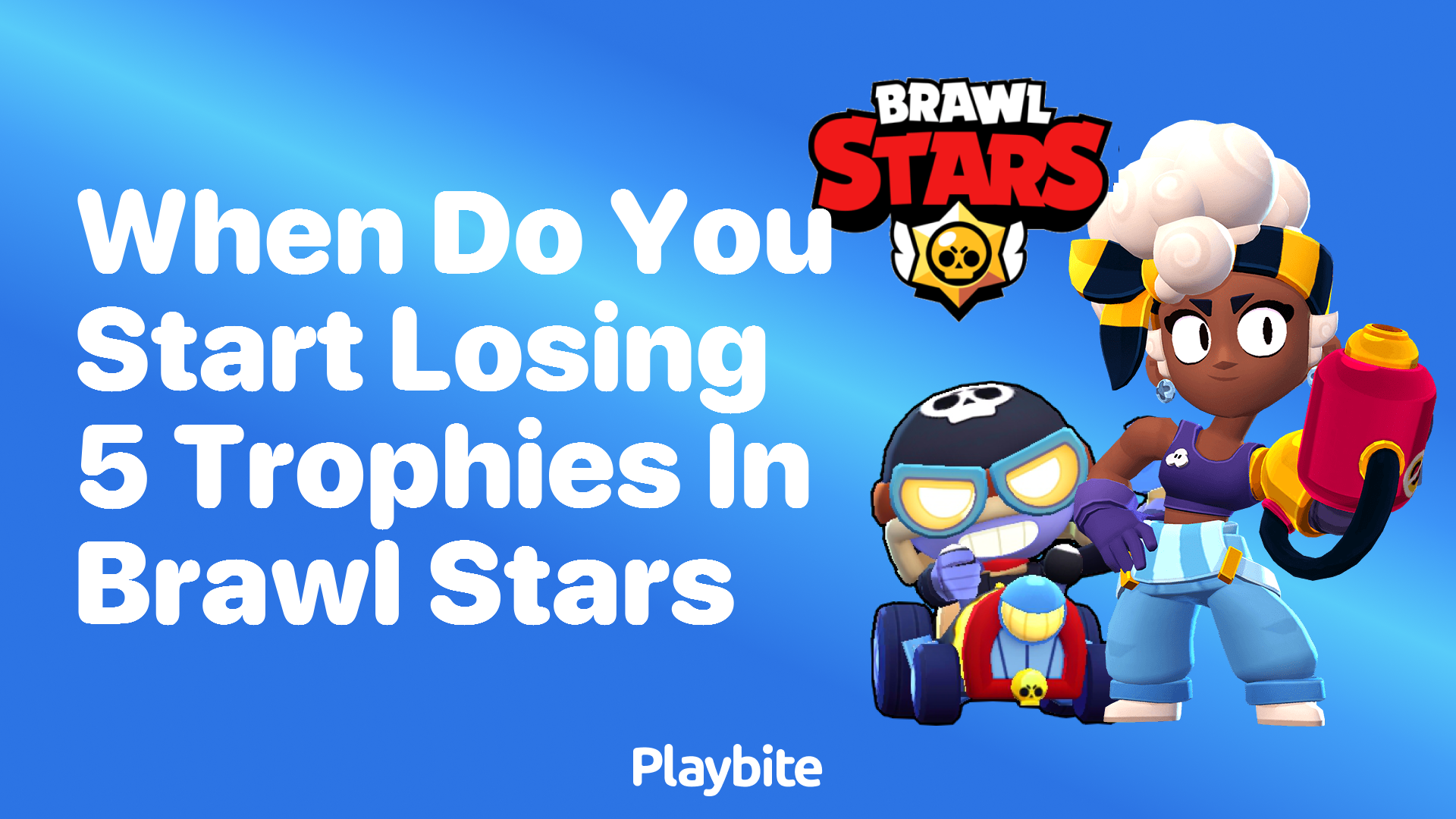 When Do You Start Losing 5 Trophies in Brawl Stars?