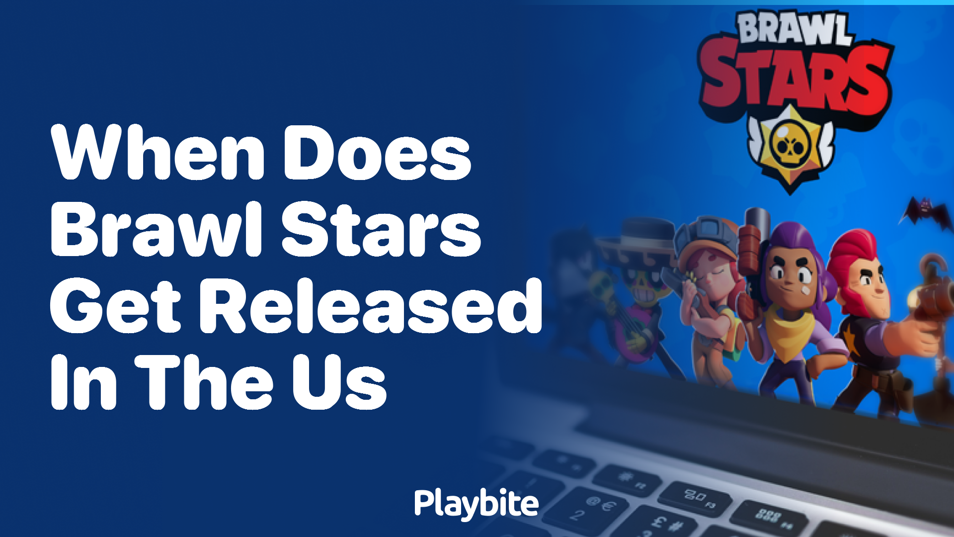 When Did Brawl Stars Get Released in the US?