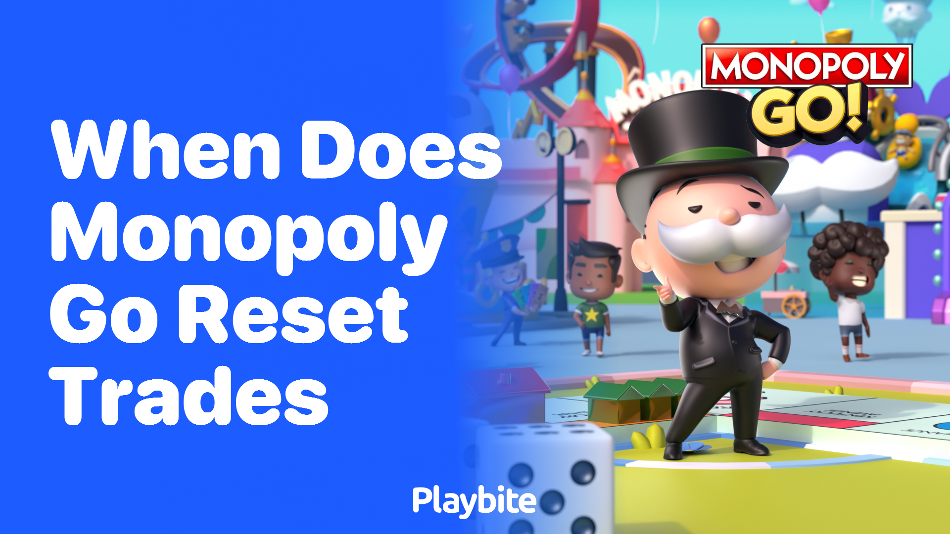 When Does Monopoly Go Reset Trades? Unveiling the Mystery