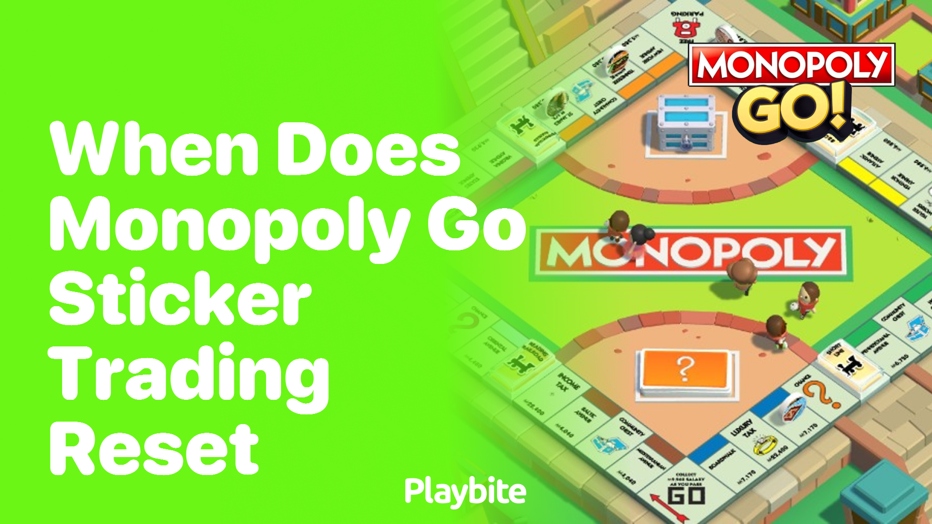 When Does Monopoly Go Sticker Trading Reset?