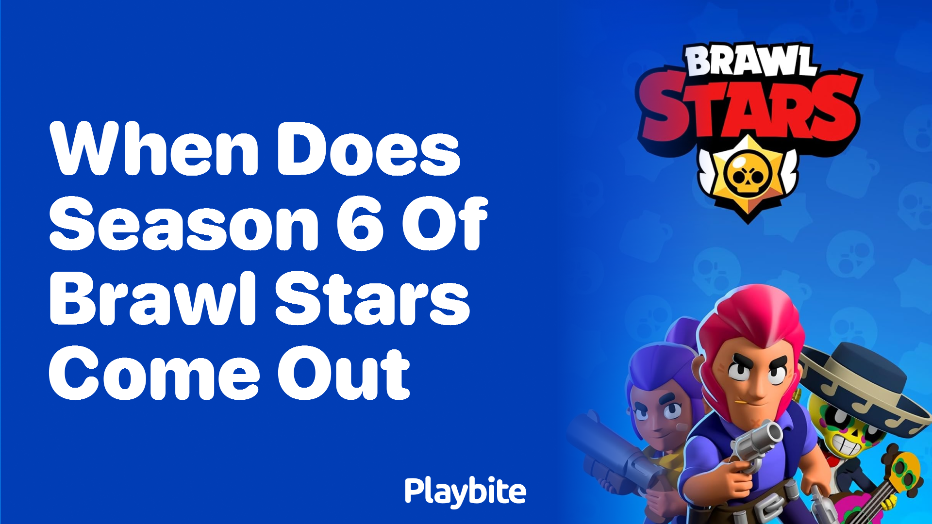 When Does Season 6 of Brawl Stars Come Out?