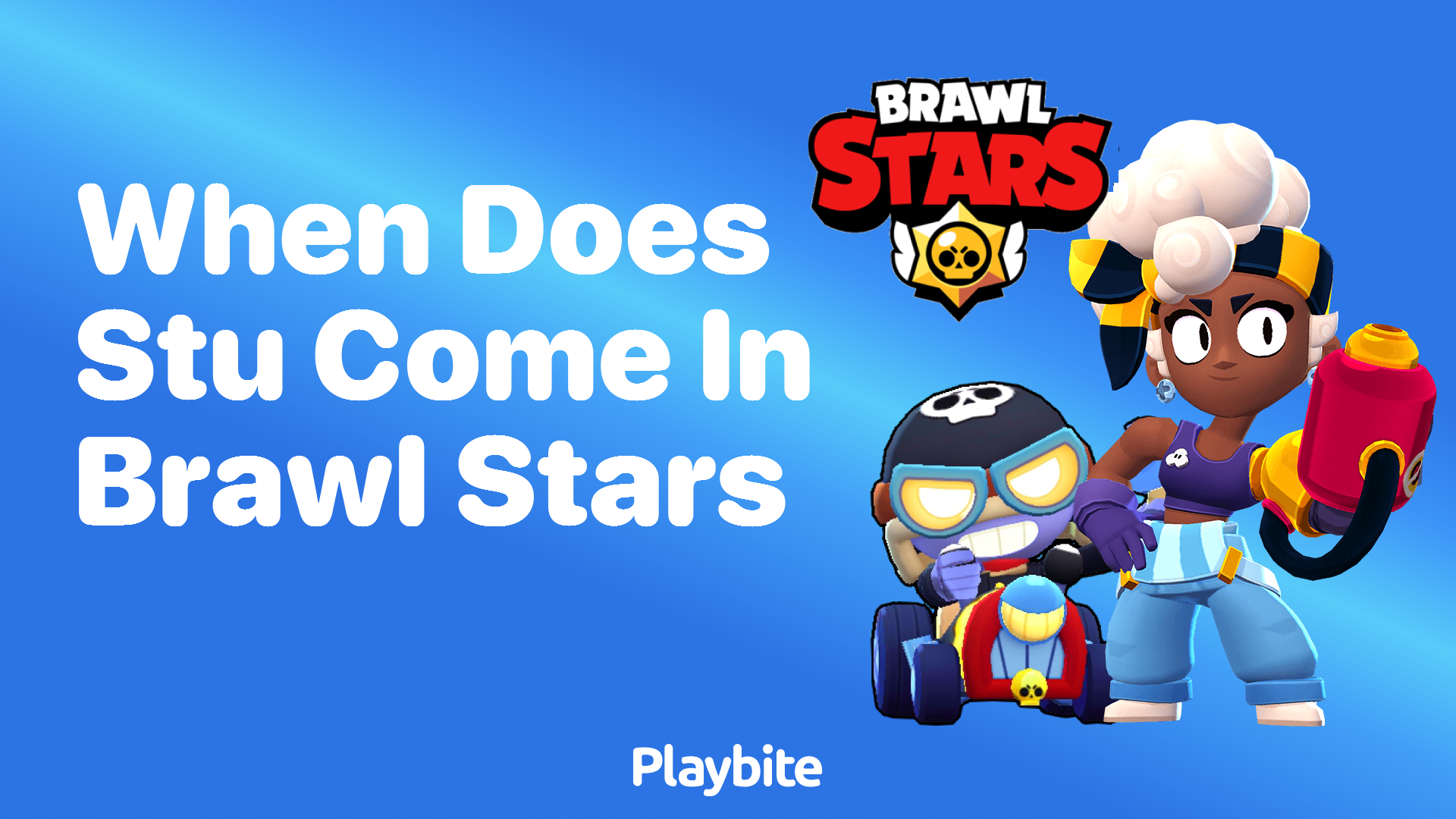 When Does Stu Come in Brawl Stars?