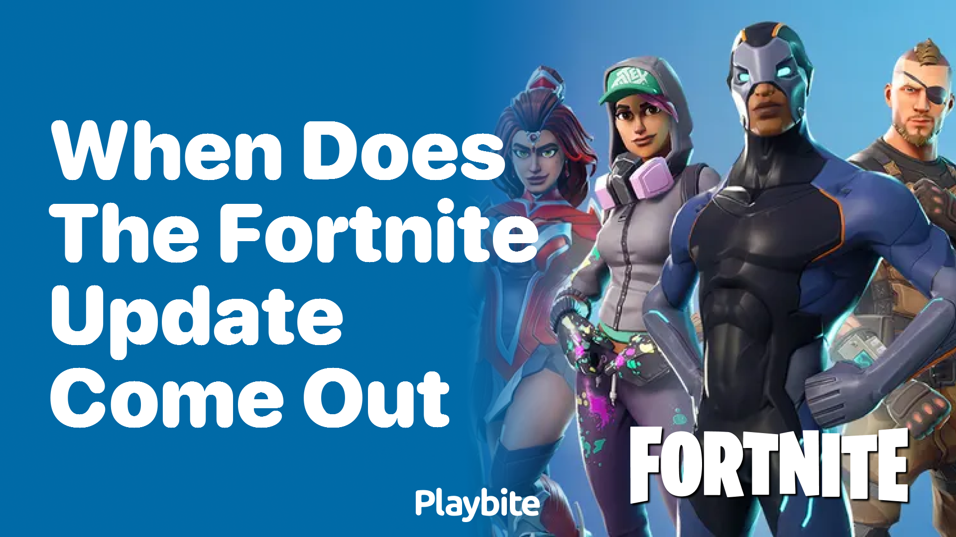 When Does the Fortnite Update Come Out?