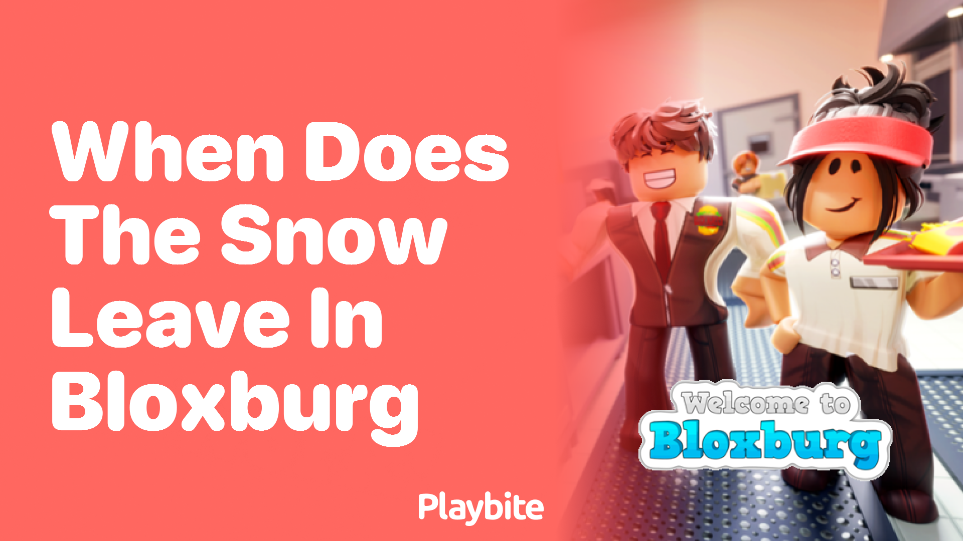 When Does the Snow Leave in Bloxburg? Get Ready for a Season Change!