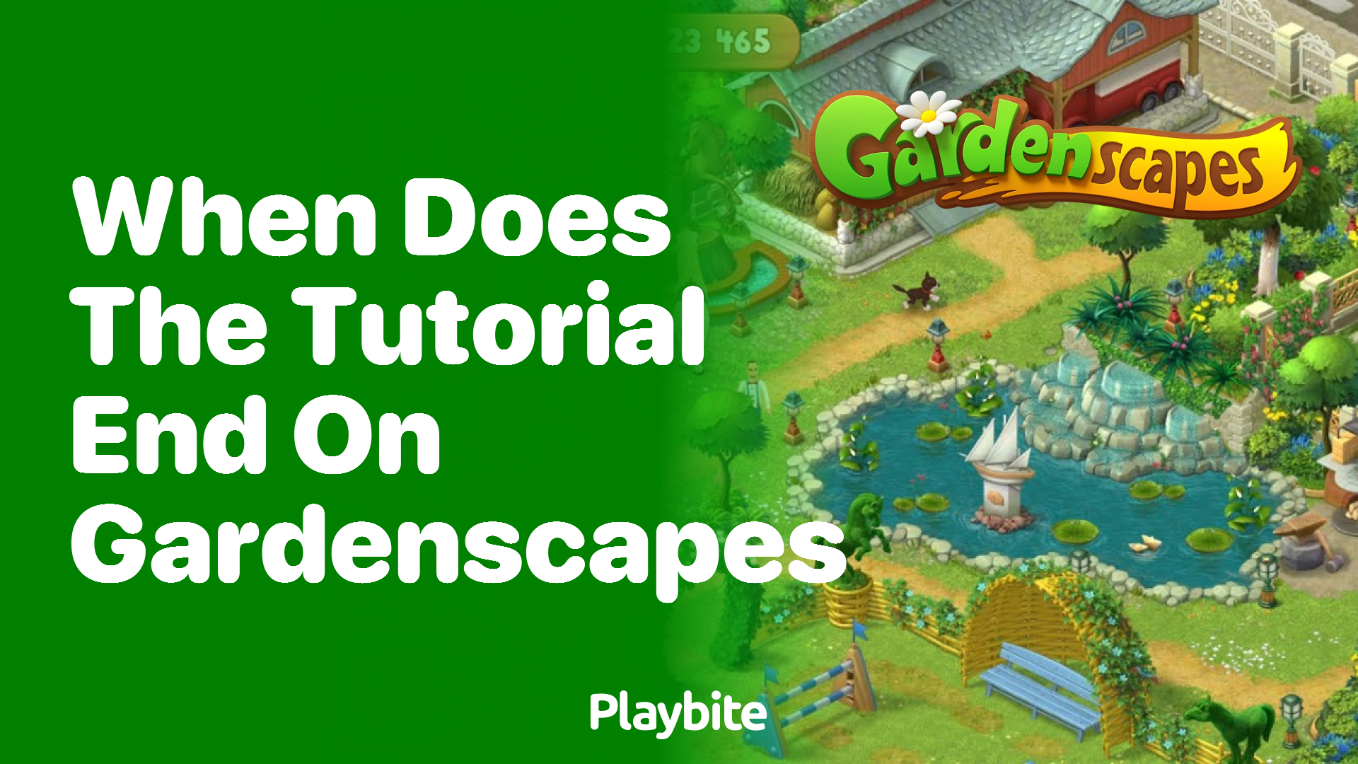 When Does the Tutorial End in Gardenscapes?