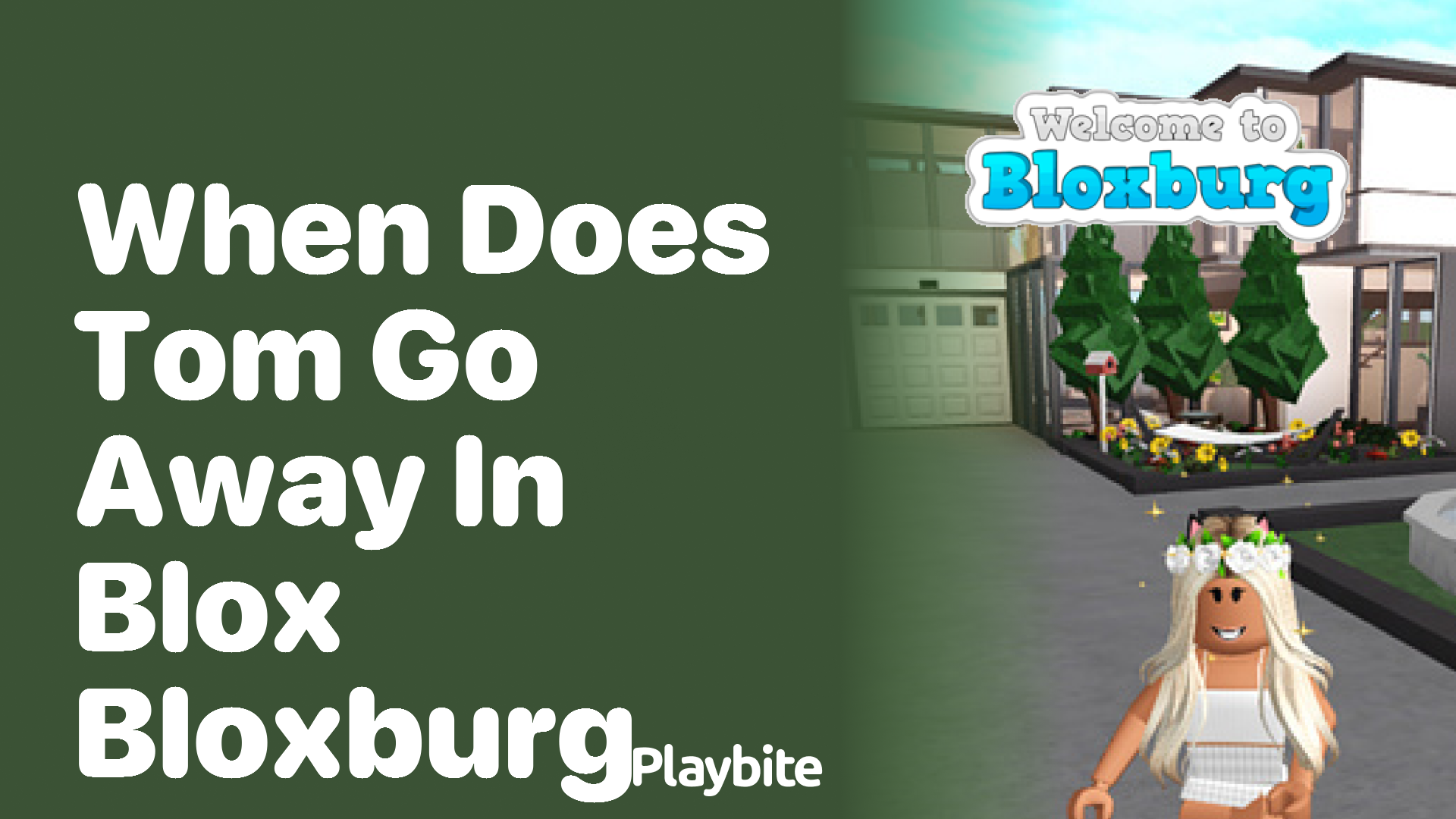 When Does Tom Go Away in Bloxburg?