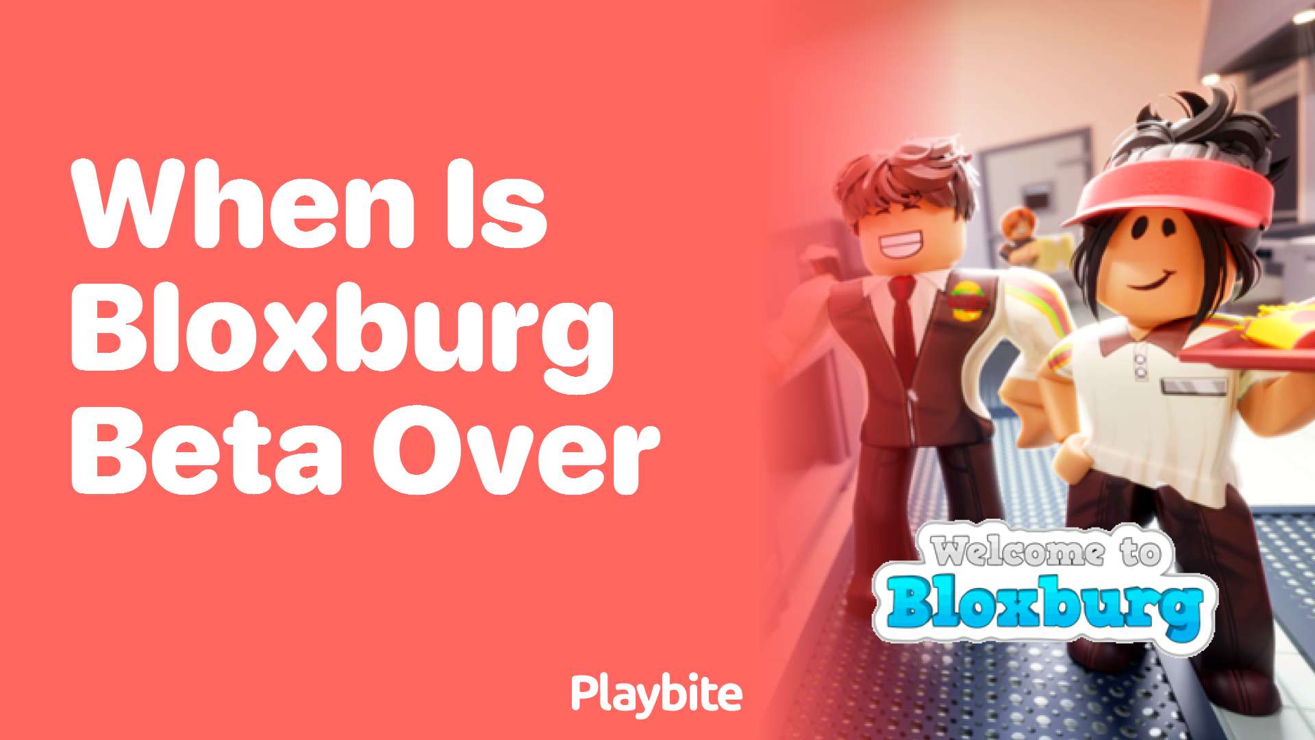 When Is Bloxburg Beta Going to End?