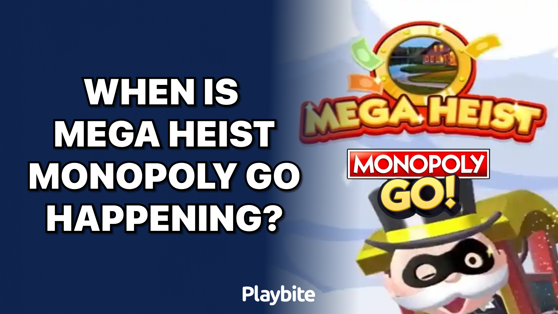 When Is Mega Heist Monopoly Go Happening?