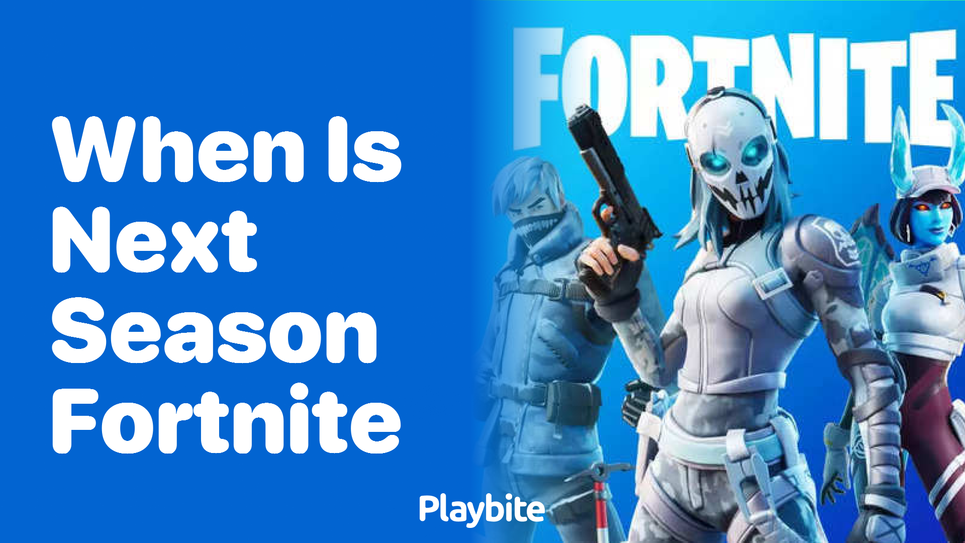 When is the Next Season of Fortnite Coming Out?