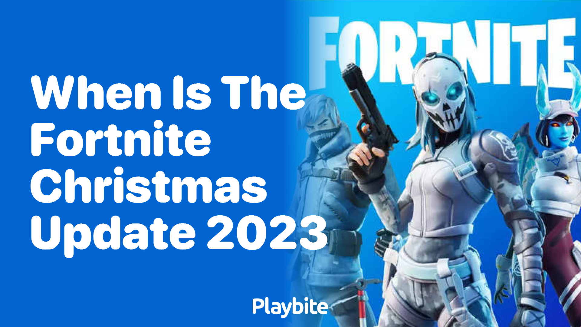 When Is the Fortnite Christmas Update 2023 Scheduled?