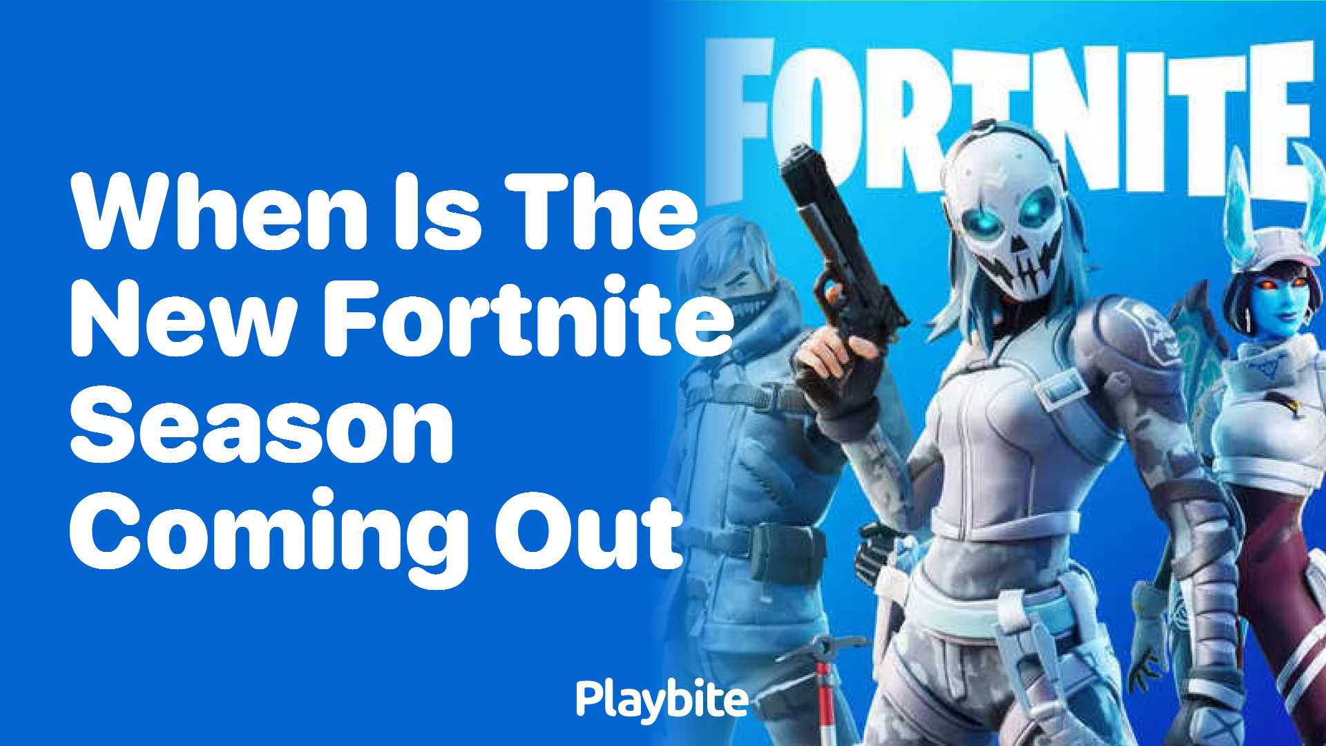 When Is the New Fortnite Season Coming Out?