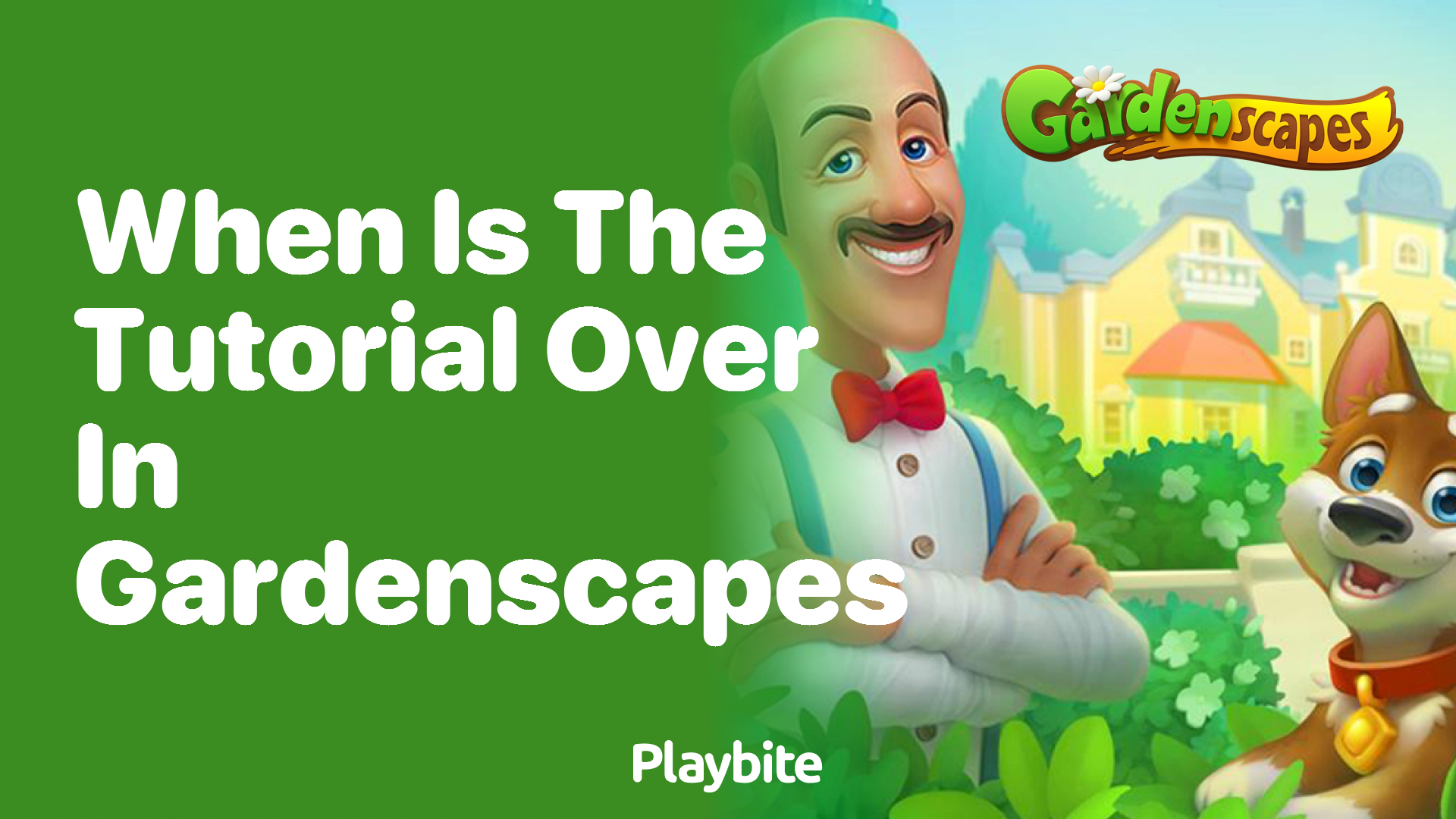 When Does the Tutorial End in Gardenscapes?