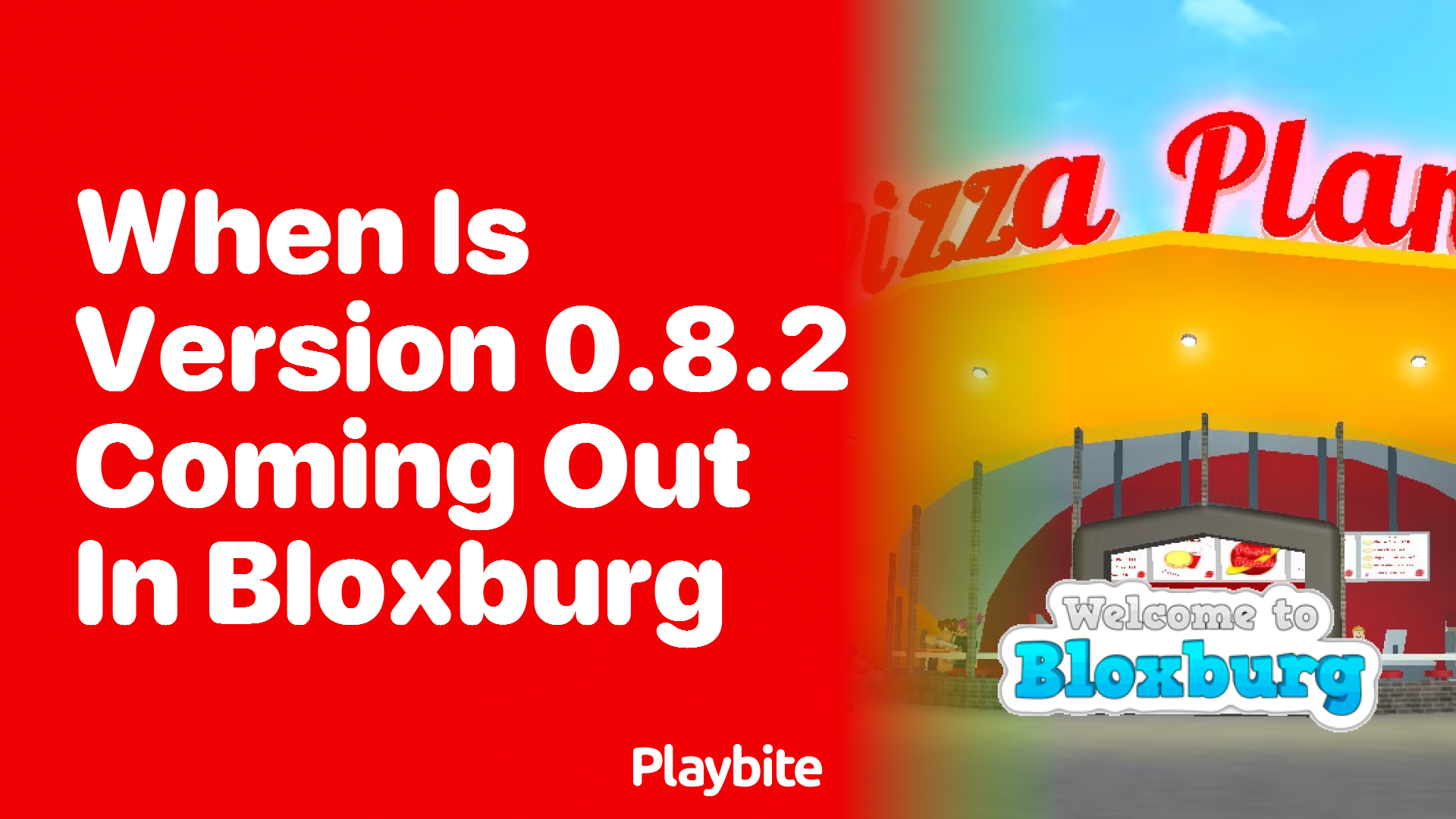 When Is Version 0.8.2 Coming Out in Bloxburg?