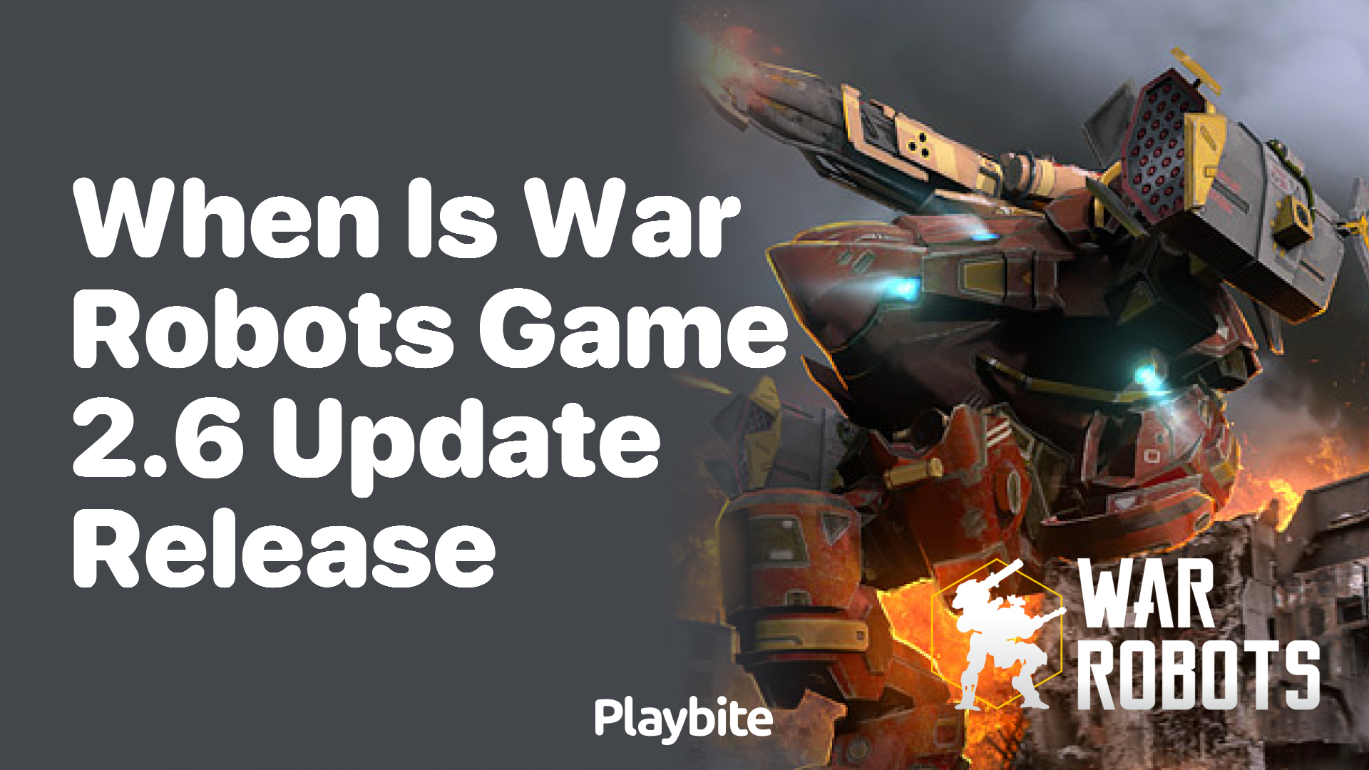 When Is the War Robots Game 2.6 Update Release?