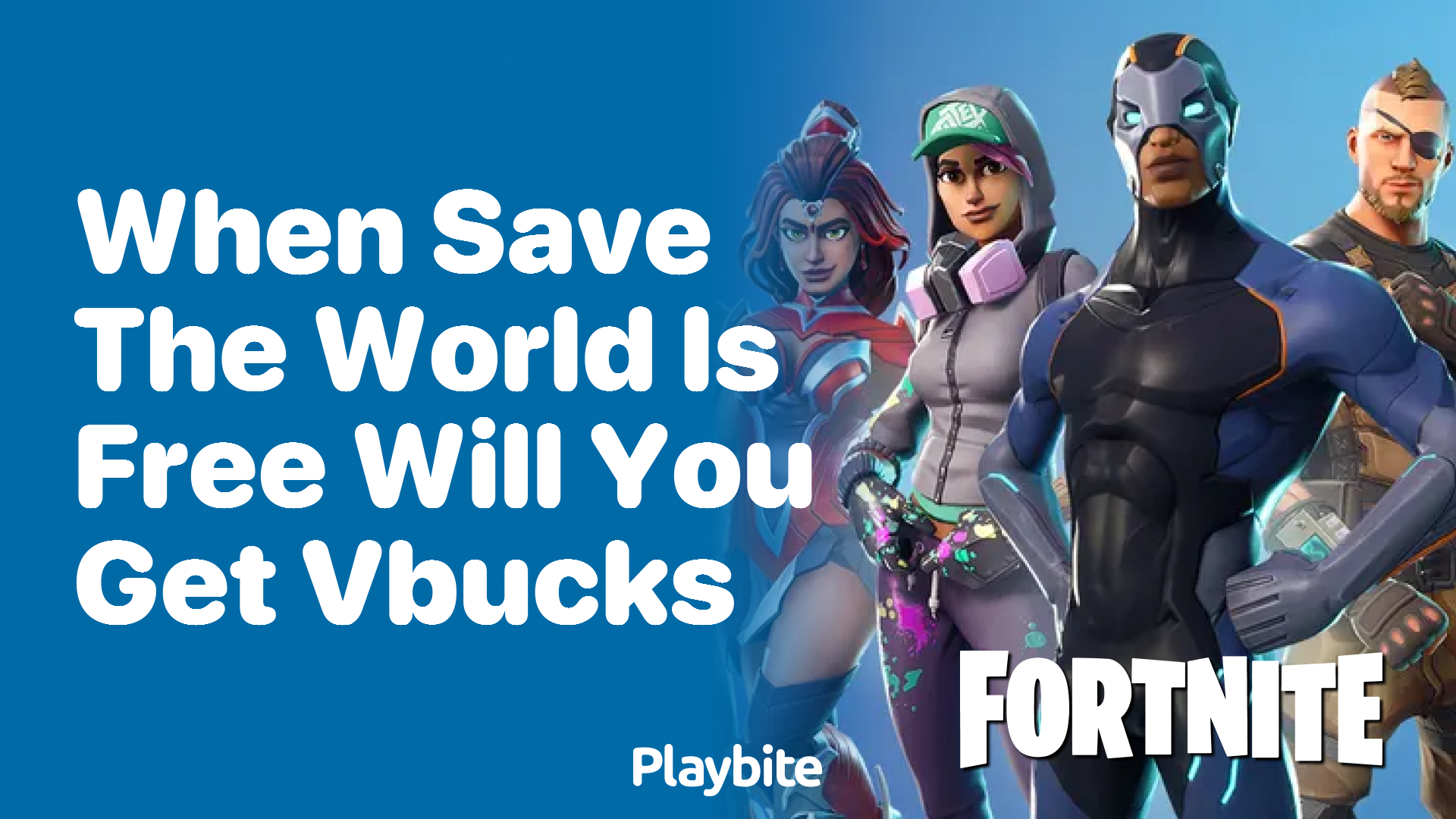 When Will &#8216;Save the World&#8217; be Free and Will You Get V-Bucks?