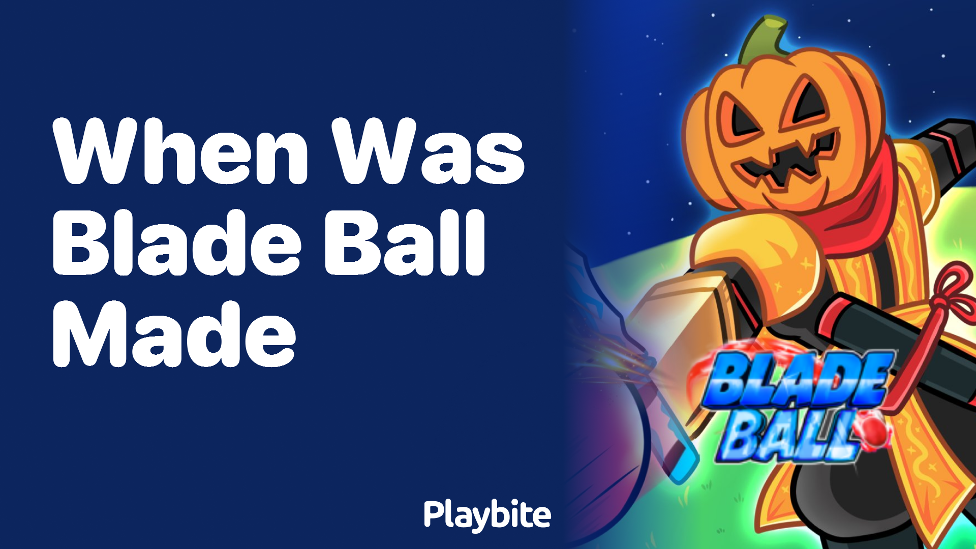 When was Blade Ball Created?