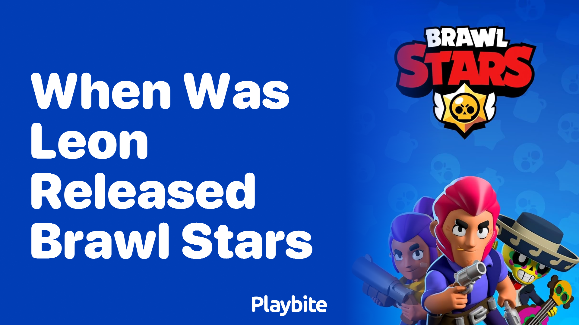 When Was Leon Released in Brawl Stars? - Playbite