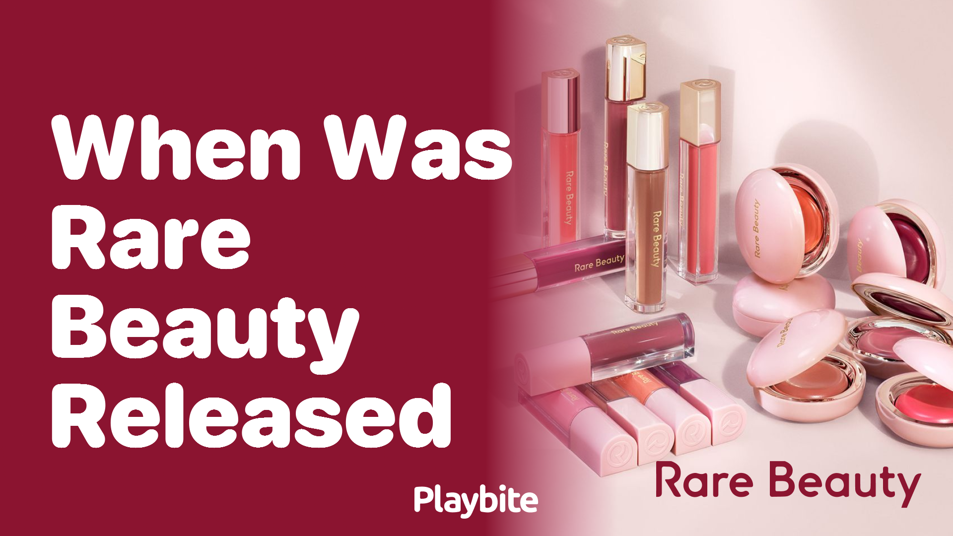 When Was Rare Beauty Released?