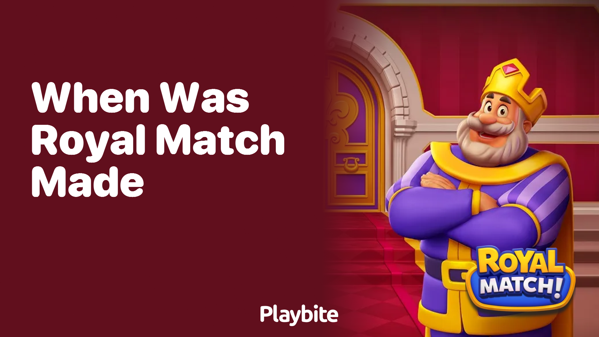 When Was Royal Match Made?