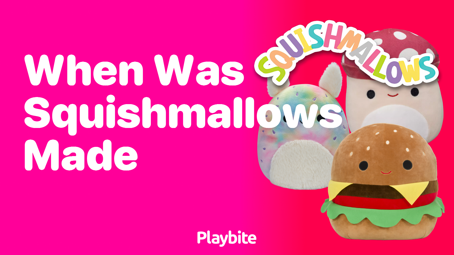 When Were Squishmallows Made? Discover the Origin of These Cuddly Toys