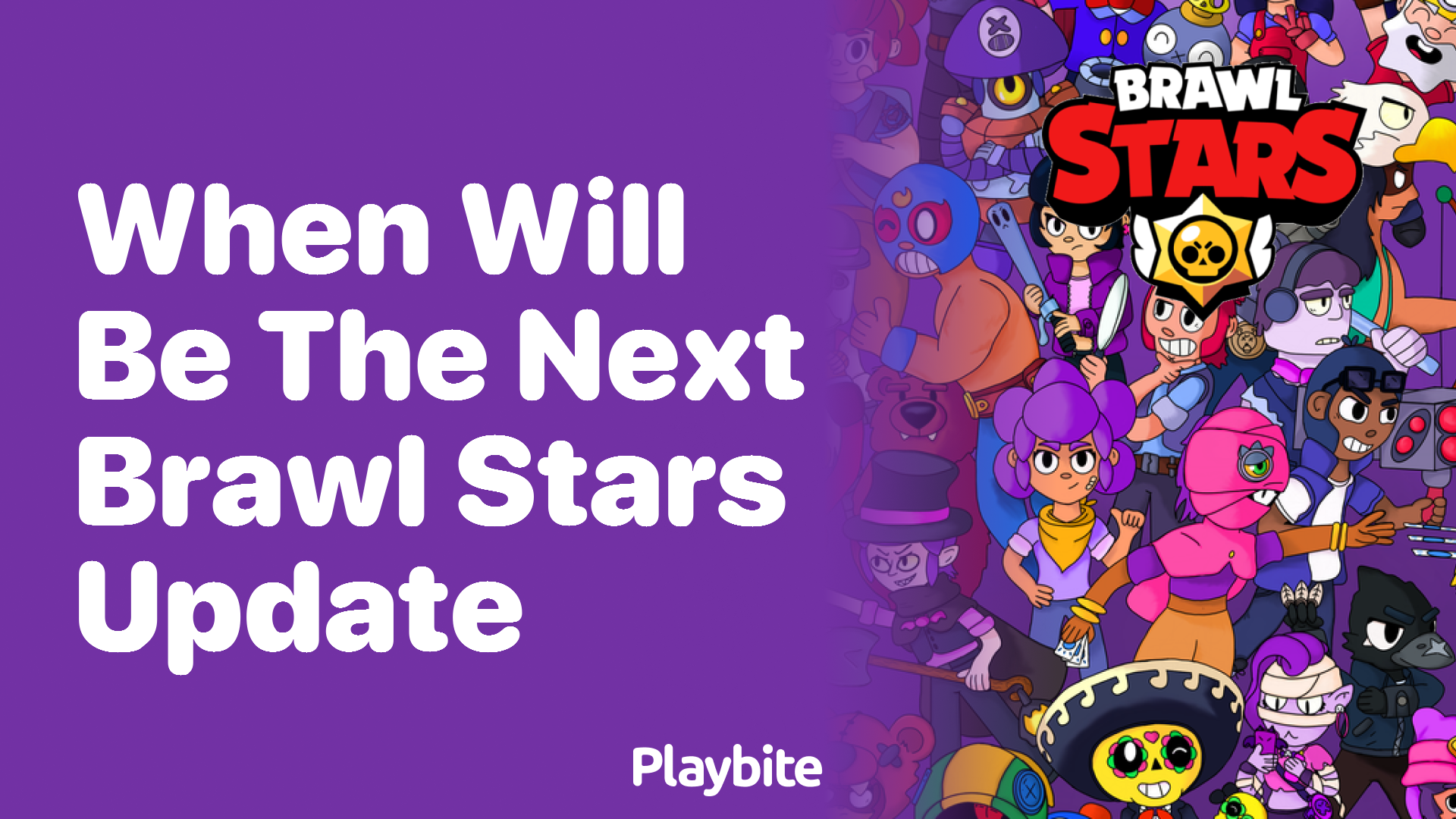 When Will the Next Brawl Stars Update Be? Playbite