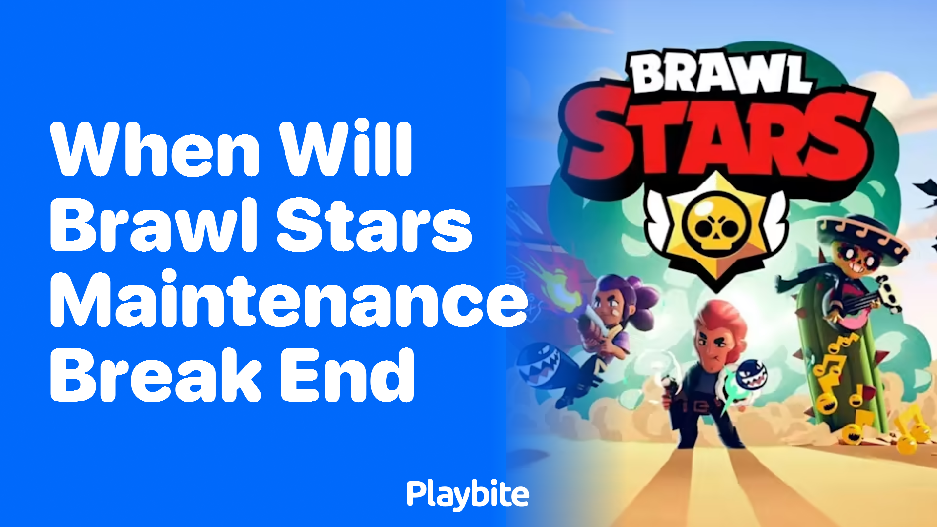 When Will Brawl Stars Maintenance Break End?