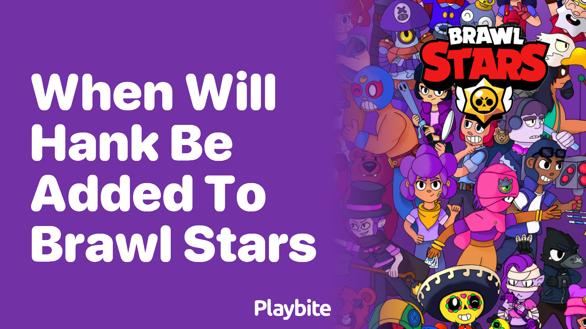 When Will Hank Be Added to Brawl Stars?