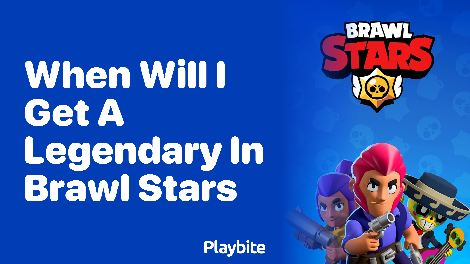 When Will I Get a Legendary in Brawl Stars? Exploring Your Chances