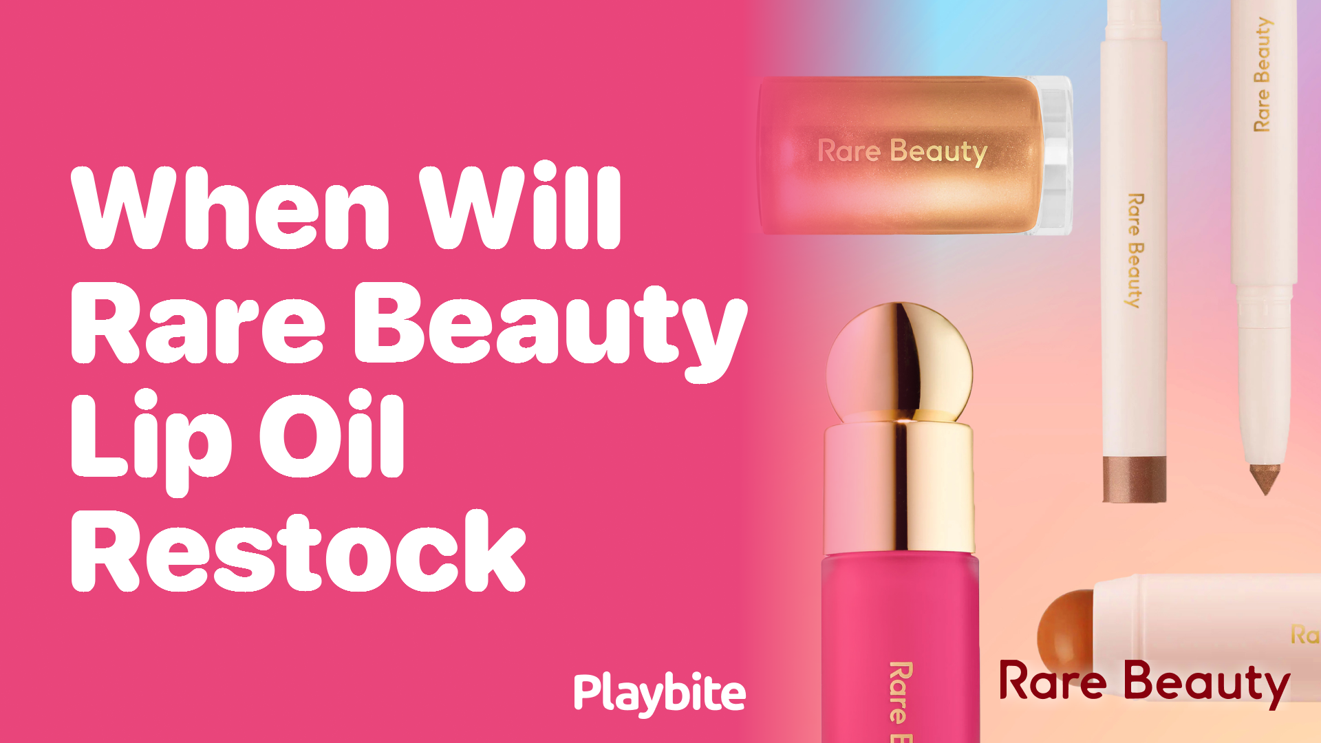 When Will Rare Beauty Lip Oil Restock?