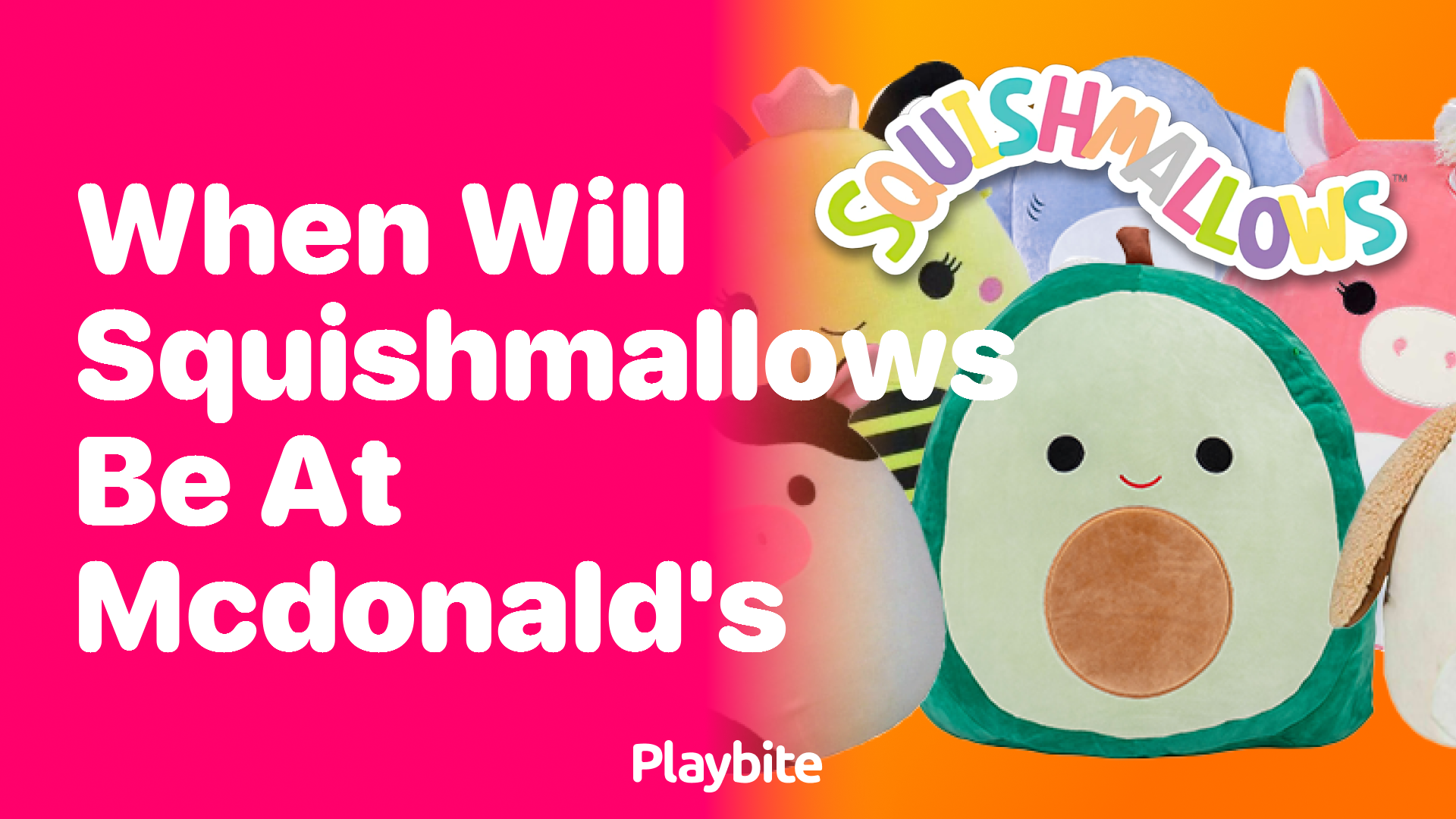 When Will Squishmallows Be at McDonald&#8217;s?