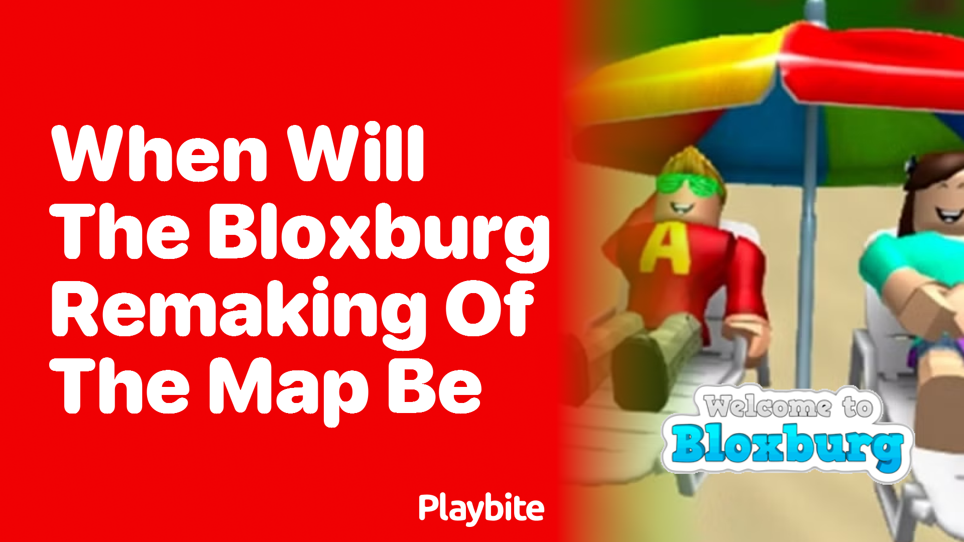 When Will the Bloxburg Remaking of the Map Be? A Closer Look