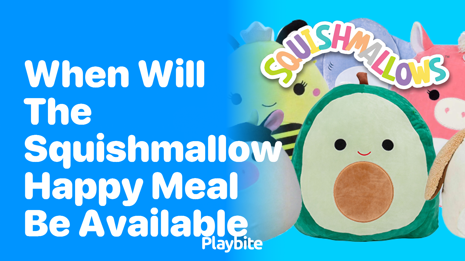 When Will the Squishmallow Happy Meal Be Available?