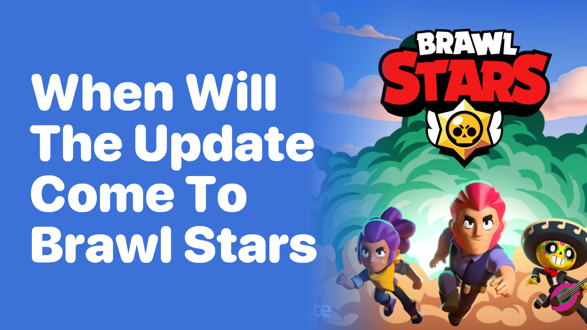 When Will the Update Come to Brawl Stars?