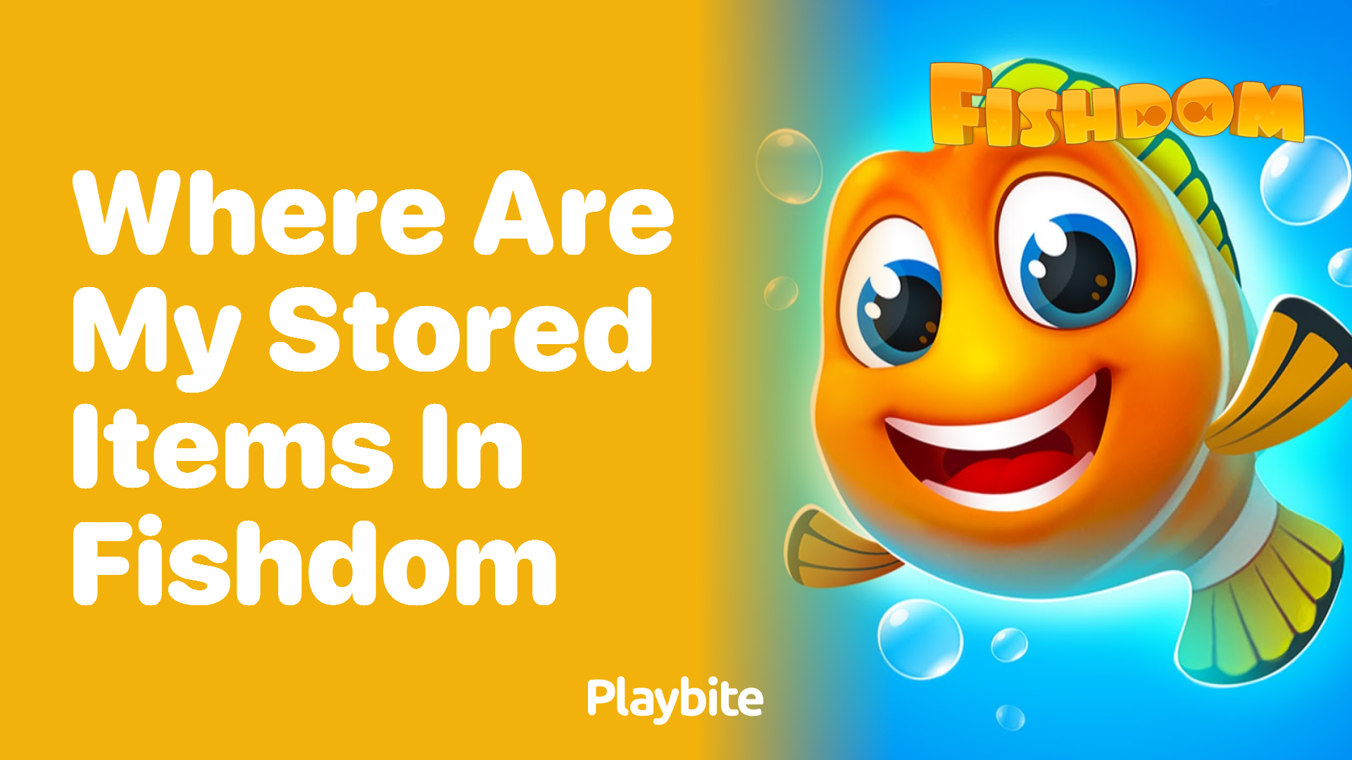 Where Are My Stored Items in Fishdom? Unveiling the Secret