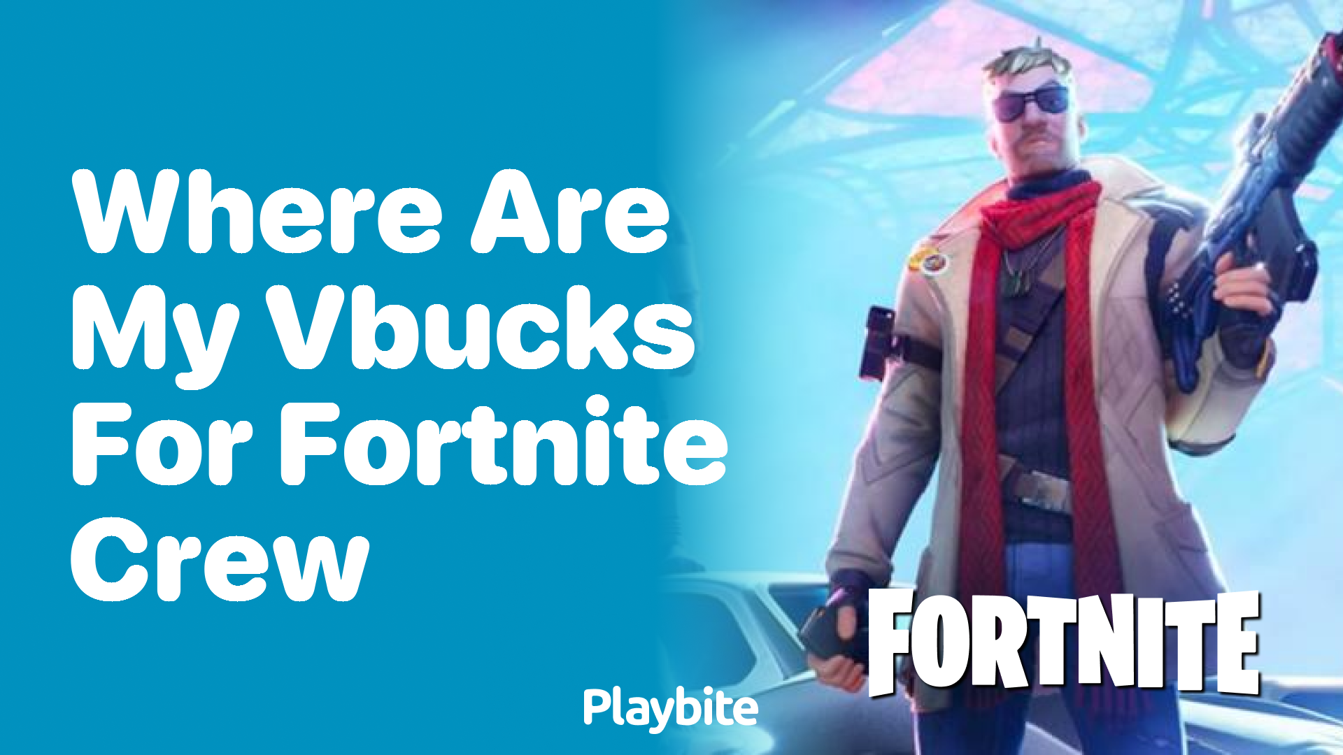 Where Are My V-Bucks for Fortnite Crew?