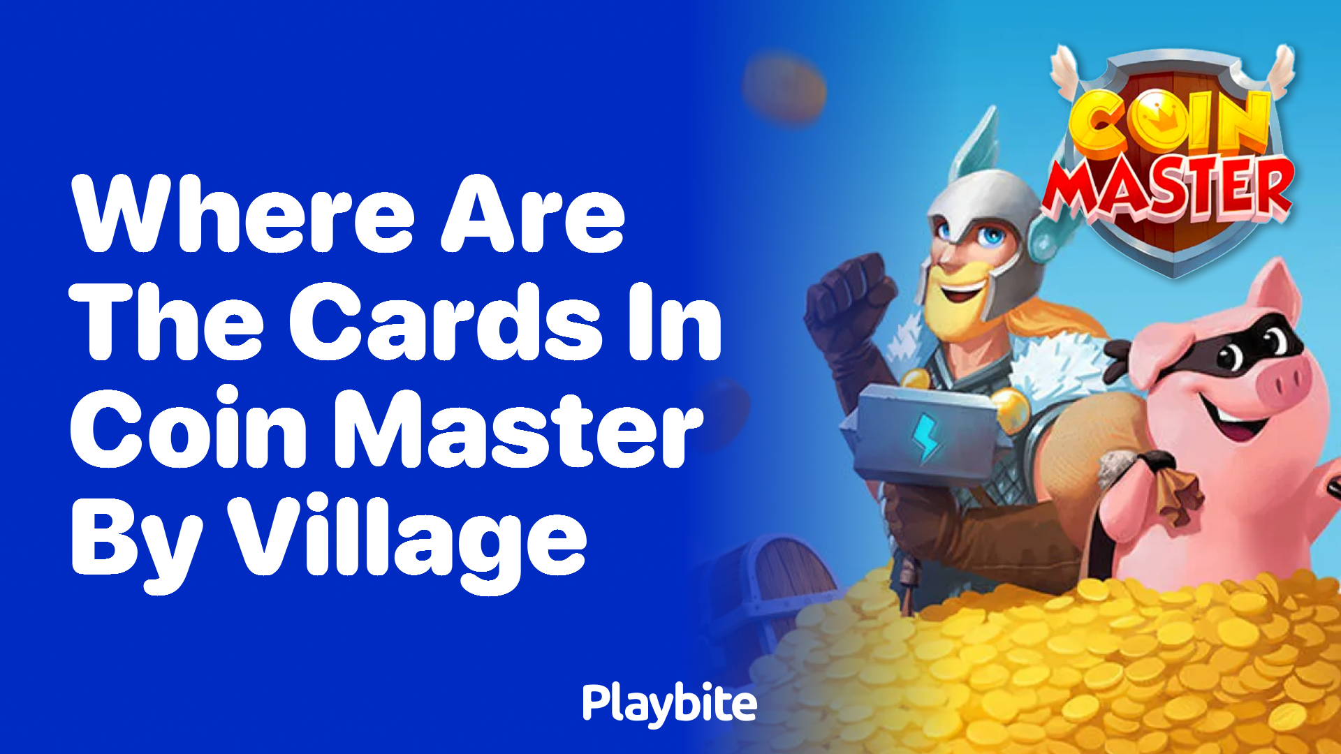 Where Are the Cards in Coin Master by Village?