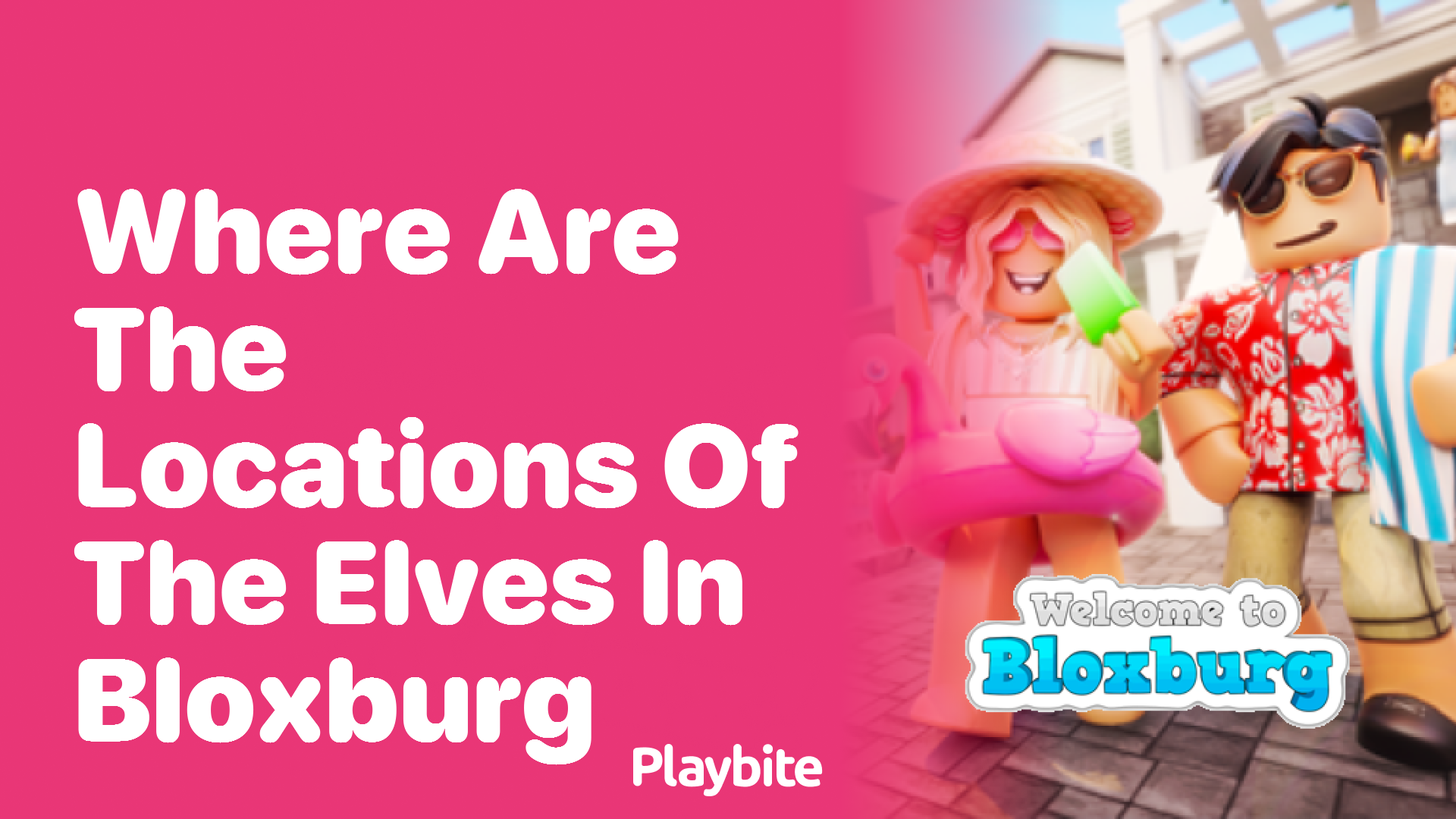 Discovering the Locations of the Elves in Bloxburg