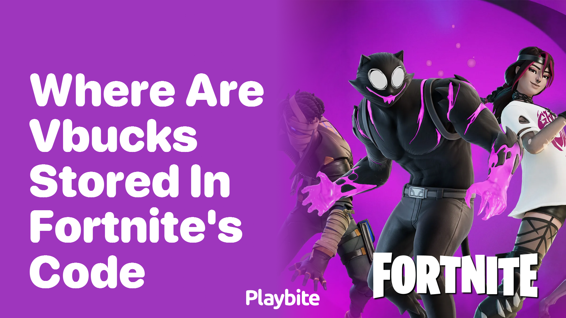 Where Are V-Bucks Stored in Fortnite&#8217;s Code?