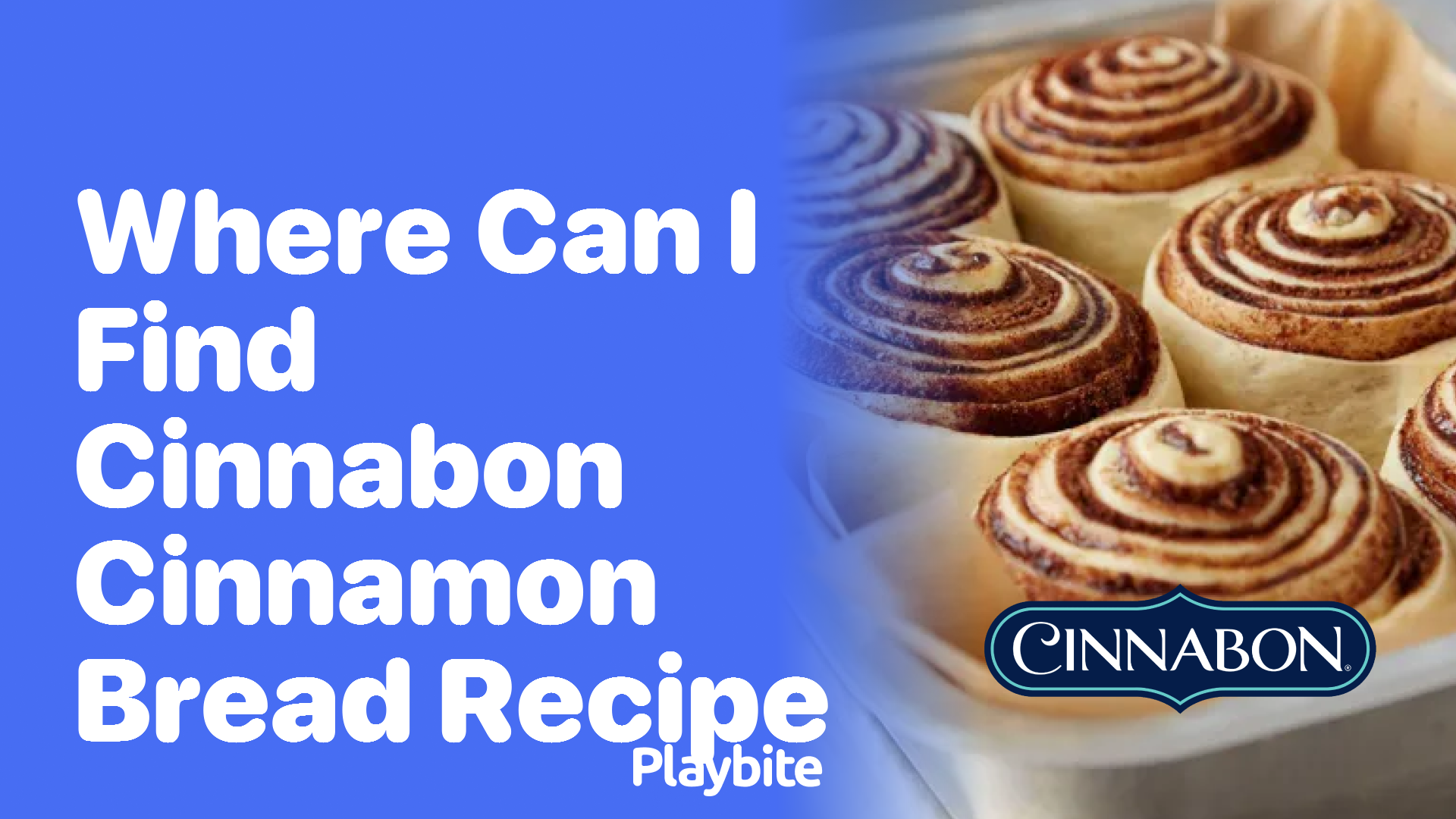 Where Can I Find the Cinnabon Cinnamon Bread Recipe?