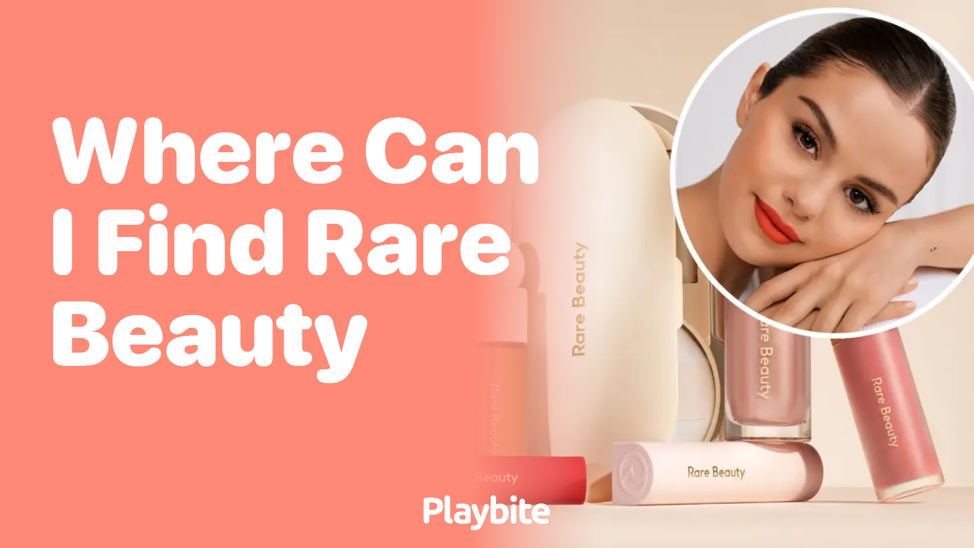 Where Can I Find Rare Beauty Products?