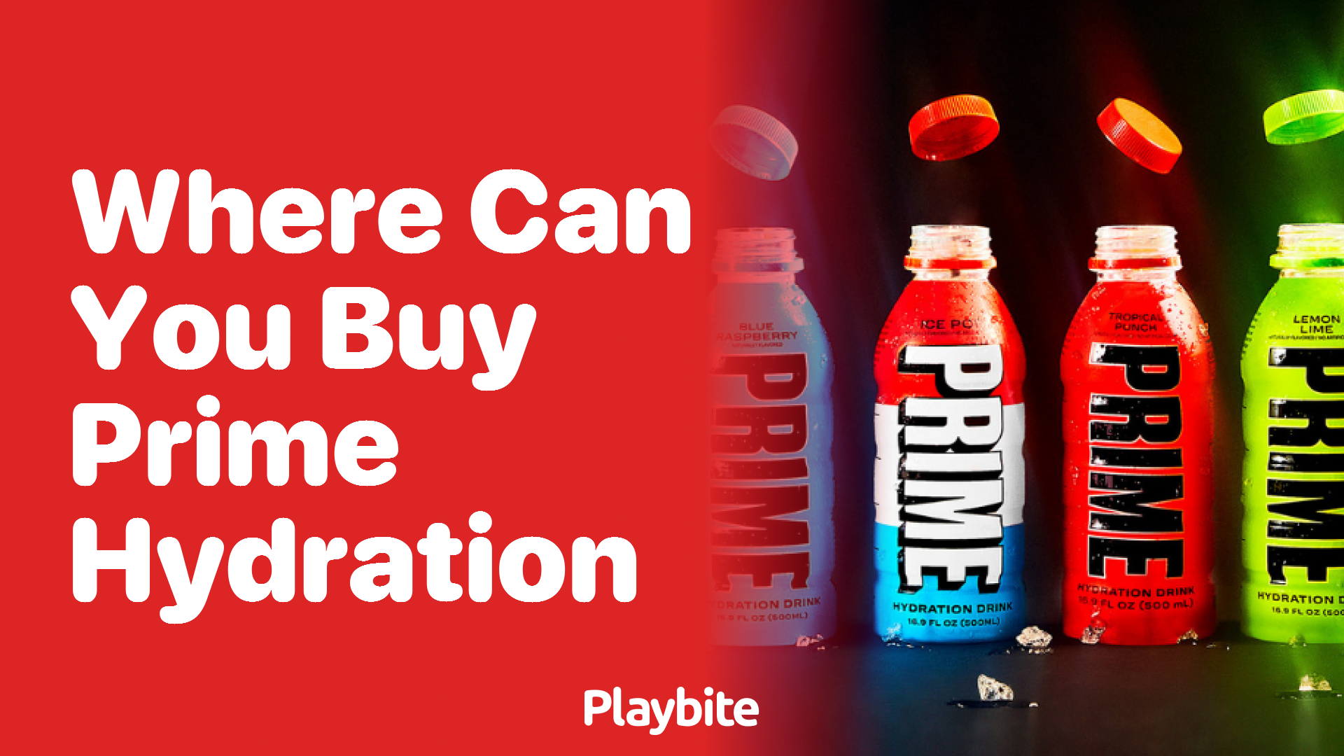 Where Can You Buy Prime Hydration?