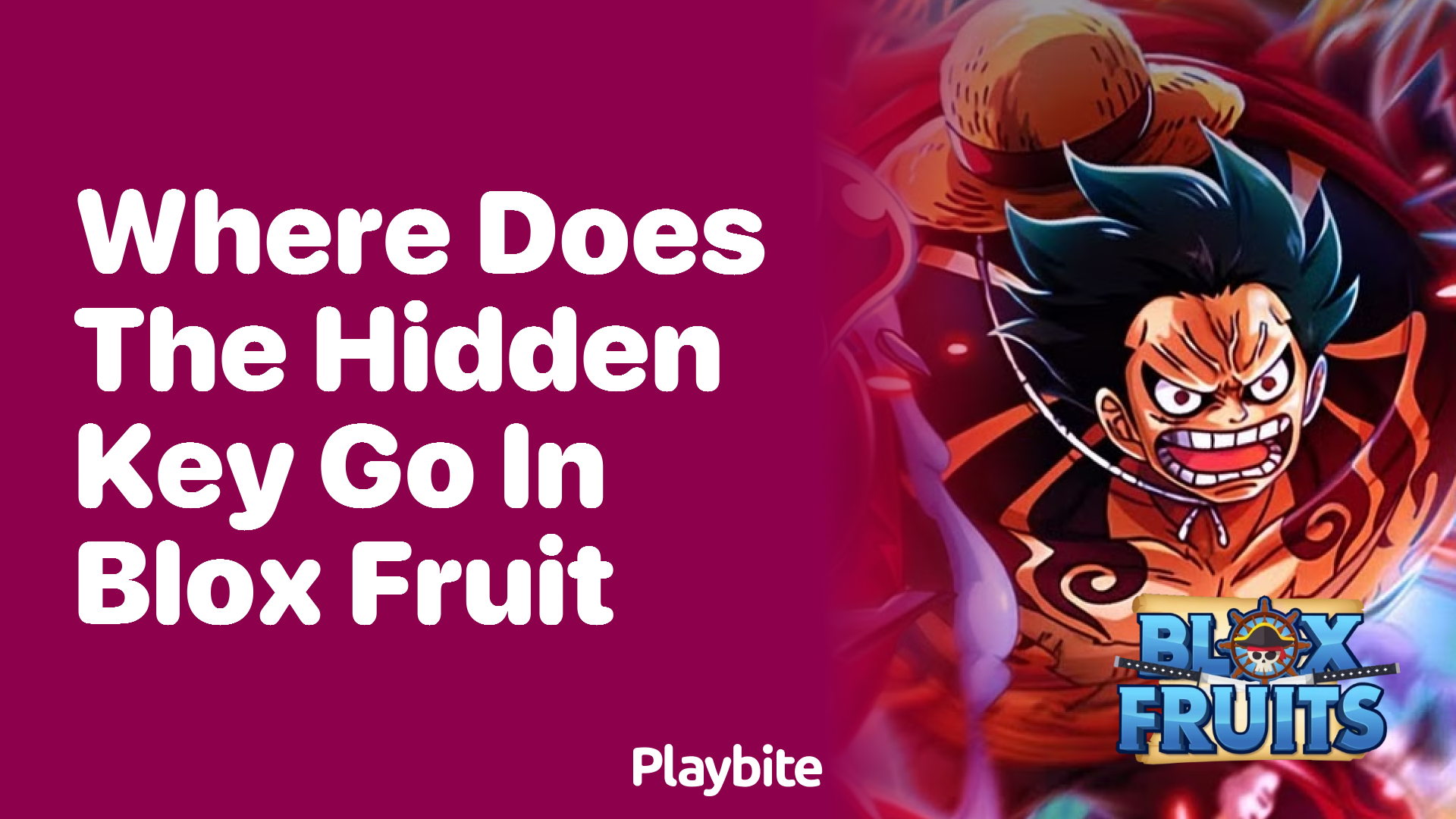 Where Does the Hidden Key Go in Blox Fruit?