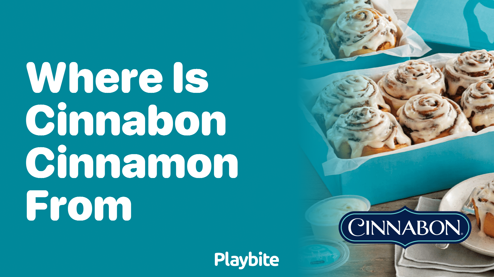 Where Does Cinnabon Get Its Cinnamon From?