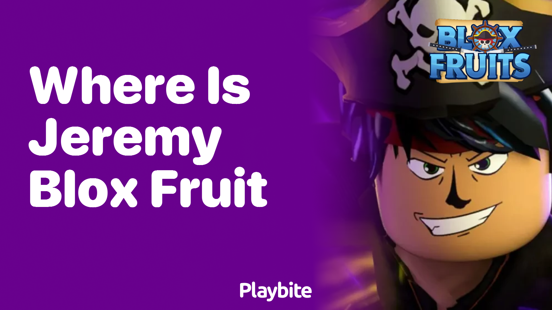 Where is Jeremy in Blox Fruit? - Playbite