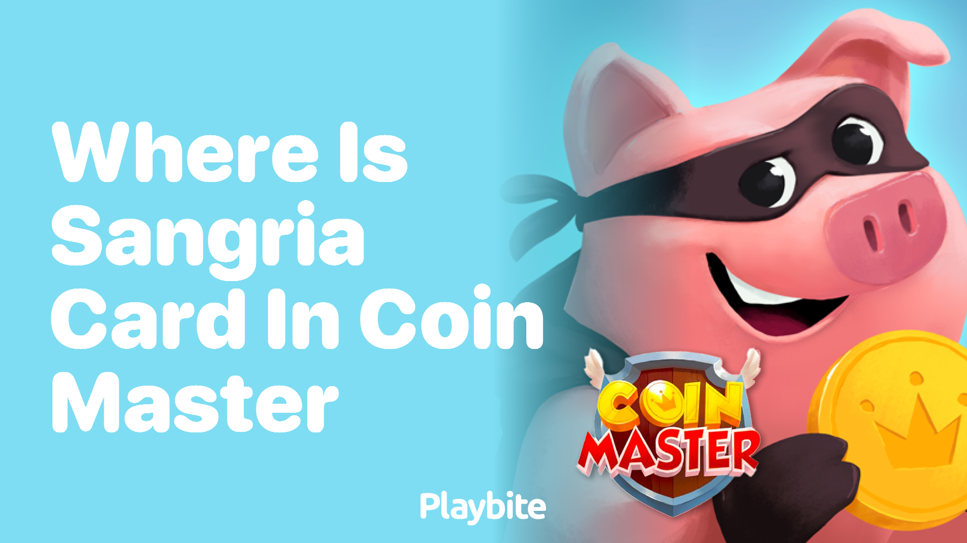 Where Is the Sangria Card in Coin Master?