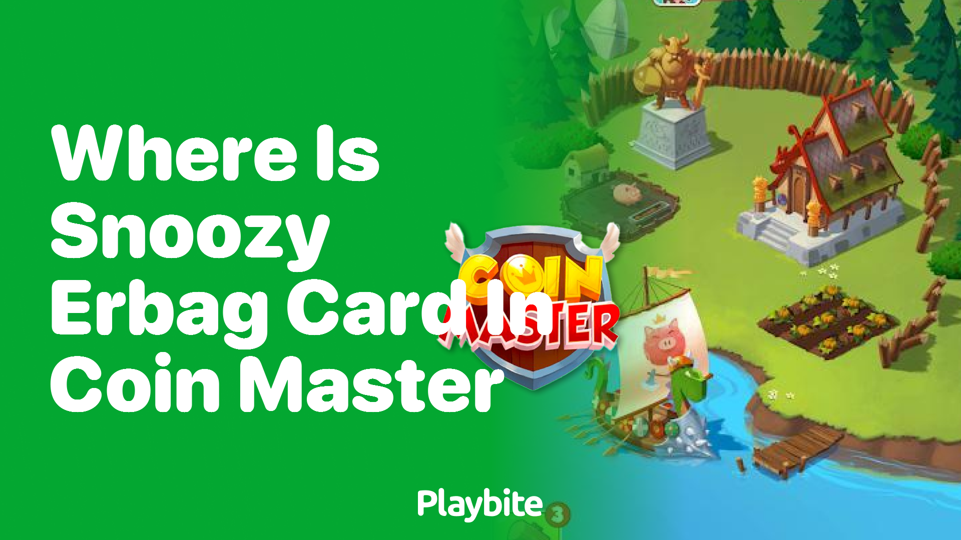 Where is the Snoozy Erbag Card in Coin Master?