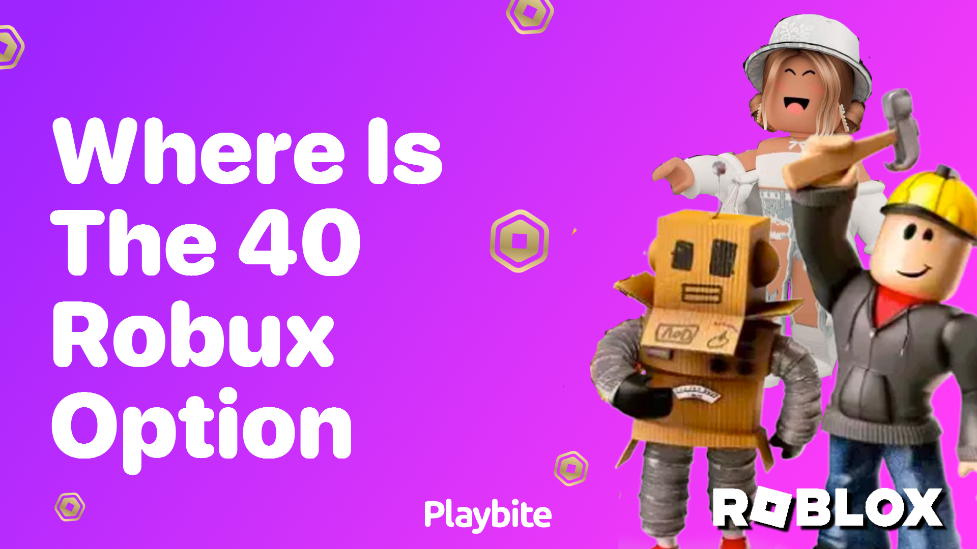 Where is the 40 Robux Option on Roblox?