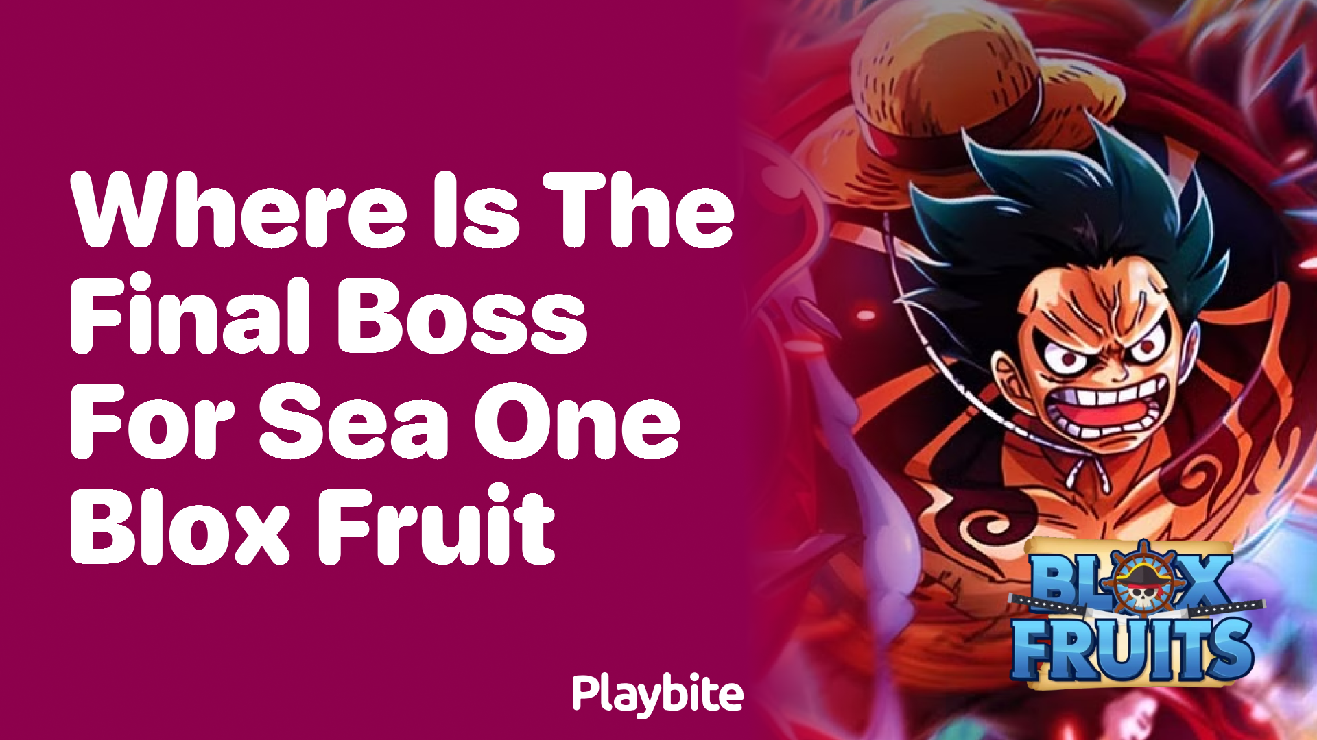 Where Is the Final Boss for Sea One in Blox Fruit?