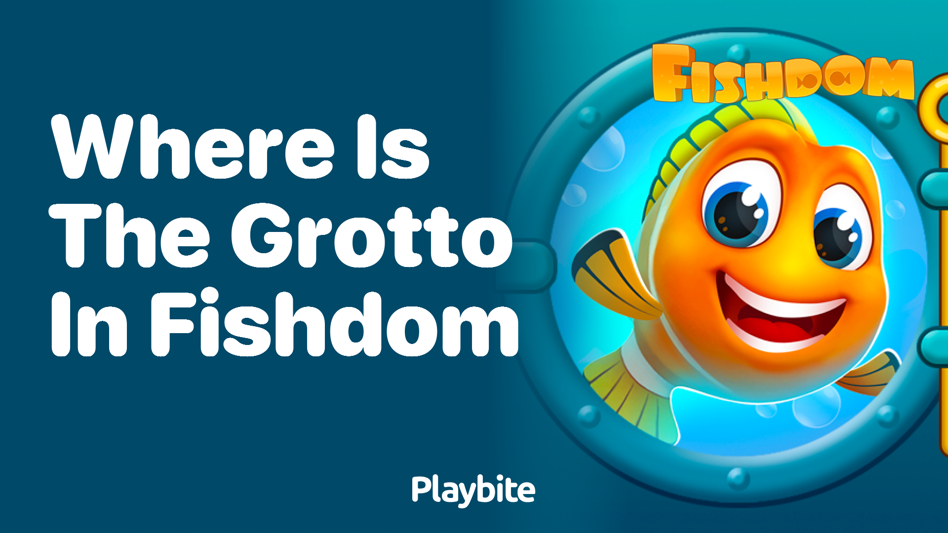 Where Is the Grotto in Fishdom?